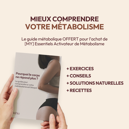 [MY] ESSENTIELS ACTIVATEURS DE MÉTABOLISME