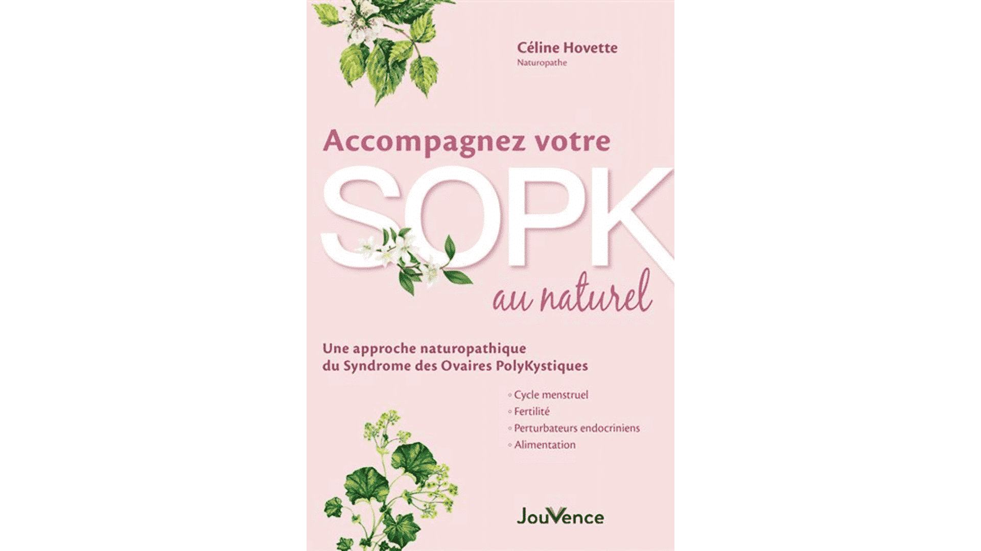 Mieux vivre le SOPK au naturel