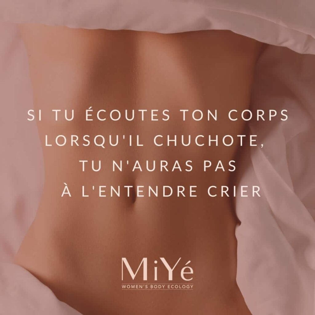 Si tu écoutes ton corps, tu n'auras pas à l'entendre crier